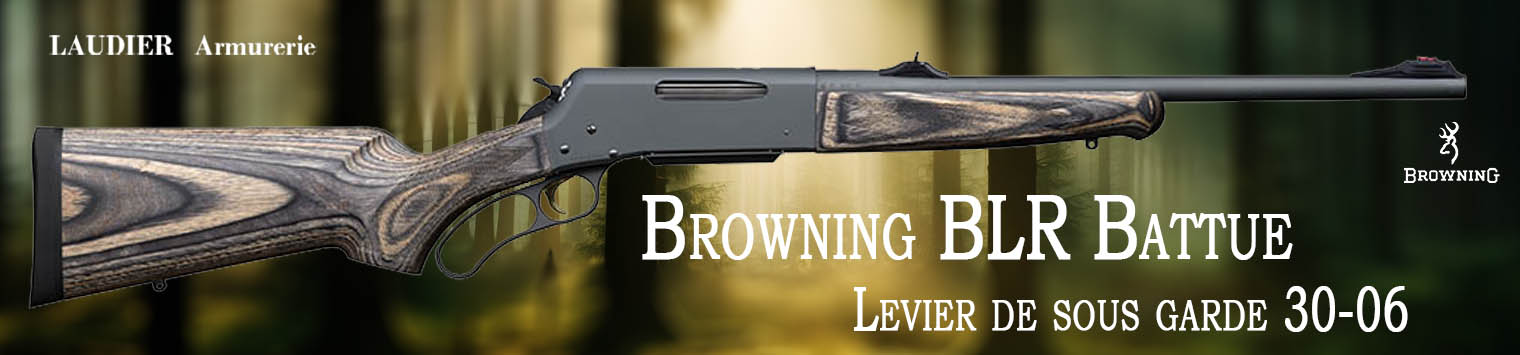 https://www.armurerie-laudier.com/boutique/chasse-ball-trap/armes-de-chasse-a-canon-raye/carabines-de-chasse-a-verrou/browning-blr-battue-30-06-sprg/