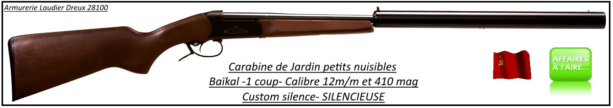Carabine-Baïkal-IJ18-Calibre 410 -Custom silence-silencieuse-Ref 10458