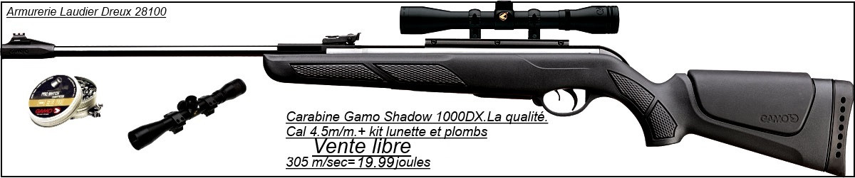 Carabine- Gamo- air comprimé- Shadow 1000  DX combo- Cal 4.5mm + lunette 4X32 WR - 280m/s-19.99 joules-"Promotion".Ref 13641