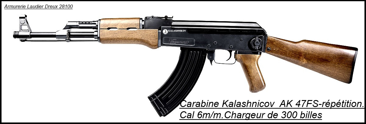 Fusil d'assaut-KALASHNIKOV-AK 47-FS-ressort -- Billes 6 m/m.Cybergun-"Promotion".Ref 13834.