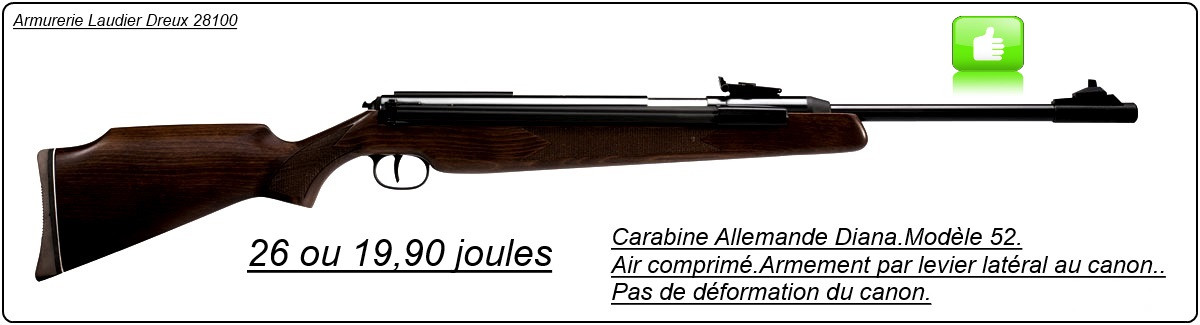 Carabines-DIANA-air comprimé-Allemandes -Modèle 52 et 48-Cal. 4,5 mm-28 joules -ou 19 joules.