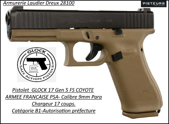 Pistolet Glock 17 génération 5 FR coyote ARMEE FRANCAISE Calibre 9 Para Semi automatique Catégorie B1-Promotion-Avec-Autorisation-Préfectorale-Ref glock-17-5 coyote armee française