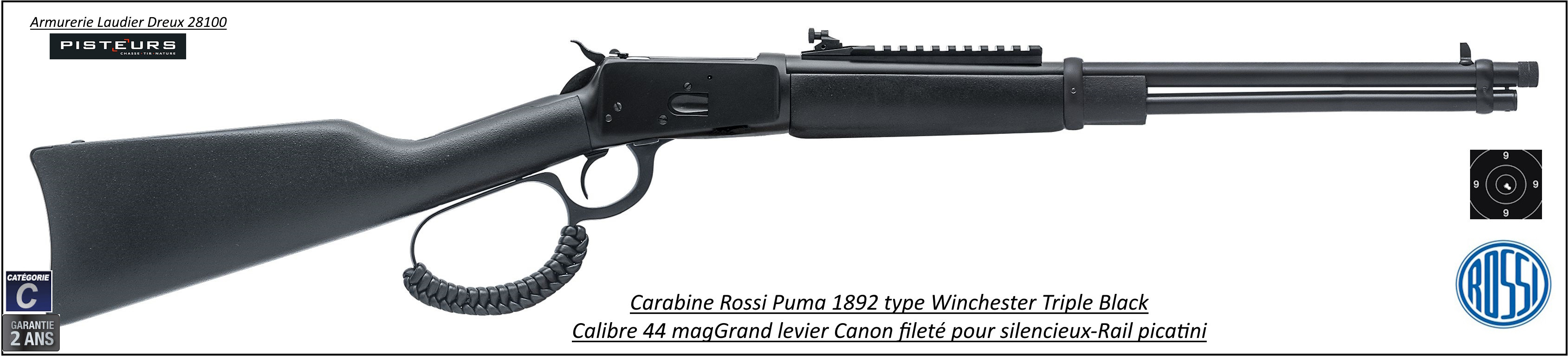 Carabine Rossi Puma Type WINCHESTER 1892 Short rifle levier sous gardeTriple Black Calibre 44 mag-9+1 coups Canon fileté-Ref Ro000017