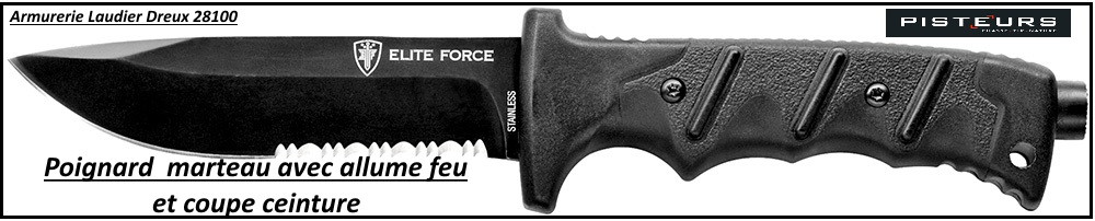 Couteau-Poignard-Marteau-allume feu-Elite-Force-703-Umarex-Ref 19891