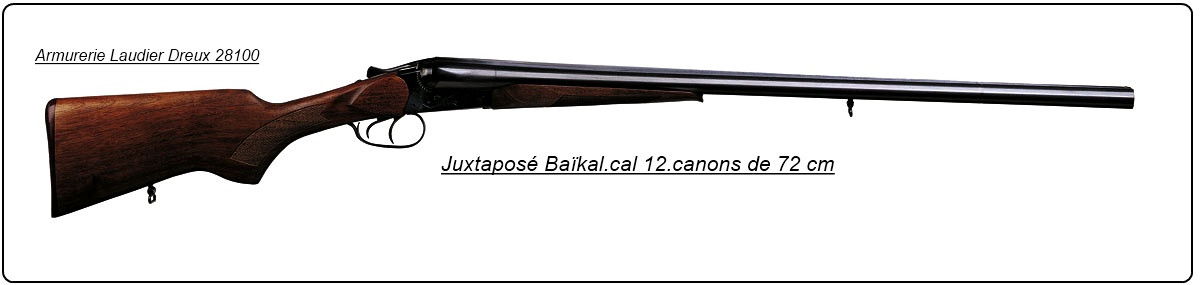 Juxtaposé Baïkal- Ij 43-Cal 12.Extracteur-Doubles détentes- Canons 72cm -Ref 2010
