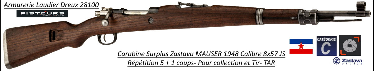 Fusil MAUSER 48 fabrication ZASTAVA répétition 5 +1coups Calibre 8x57IS -Ref 22754