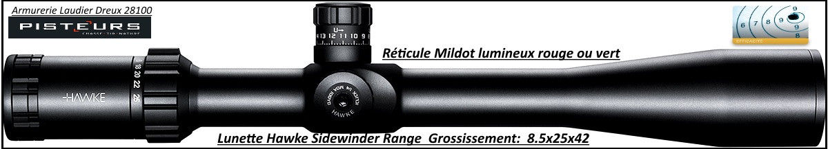 Lunette Hawke Optics Sidewinder  Range Tactical 8,5x25x42 -Multi Réticules lumineux -rouge ou vert-Mil Dot-Promotion-Ref 23827