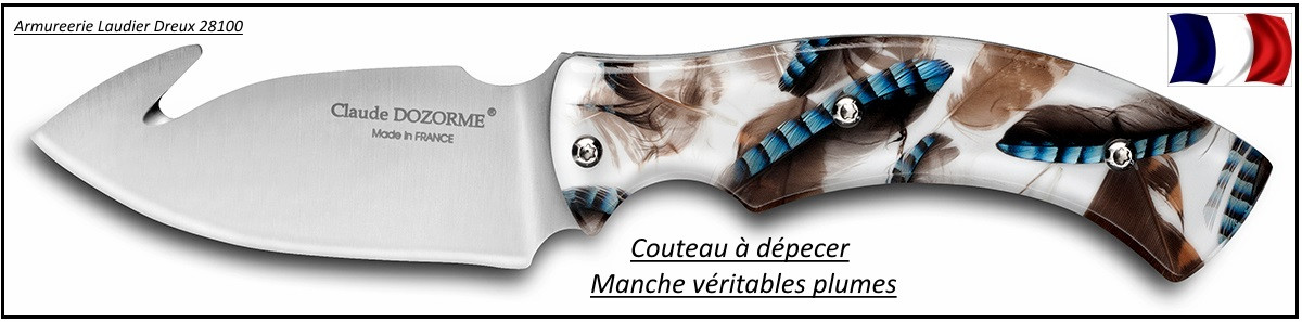 Couteau-dépecer-Claude Dozorme-Gamme spéciale chasse-Plumes-Ref 25226
