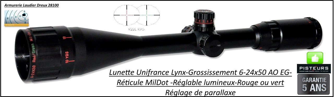 Lunette Unifrance LYNX 6-24x50- A0EG-Réticule Mil Dot 22 E-Lumineux rouge  ou vert-Promotion-Ref 26966