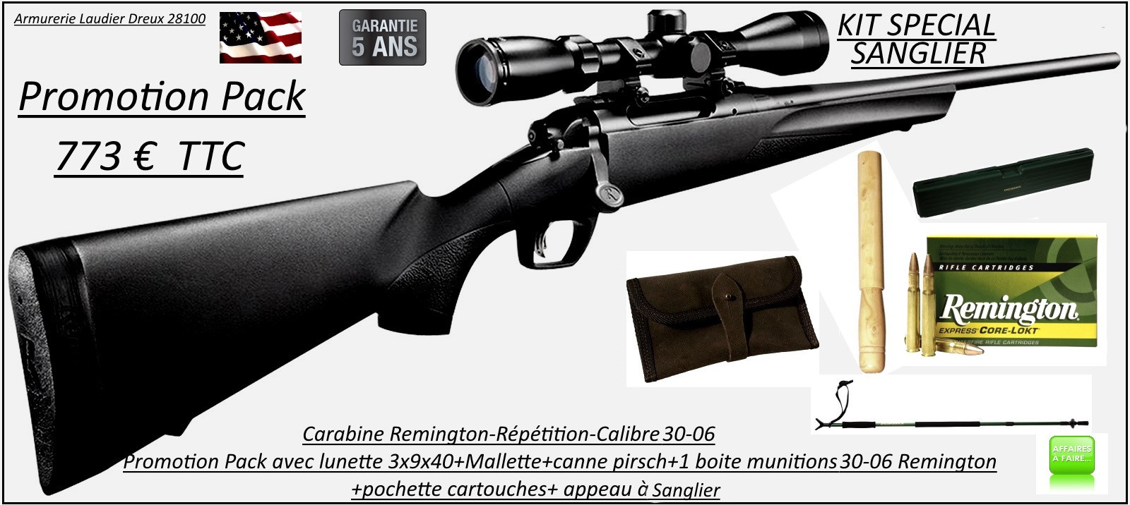 Carabine-Remington-783-Calibre-30-06-Répétition-Pack sanglier-complet-Lunette 3x9x40+ Mallette +1 boite munitions en 30-06 Remington+pochette+canne pirsch+appeau sanglier -Promotion-Ref 28794