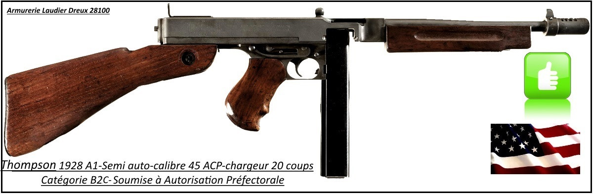 Carabine-Thompson-1928-A1-d'époque-Semi-automatique USA-Calibre 45 ACP-Chargeur-20 coups-Catégorie A1-Ref 29422