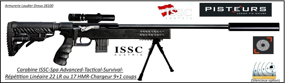 Carabine ISSC SPA Advanced Tactical Survival-synthetique-Autriche-Répétition-Linéaire-Cal -22Lr-ou-17 HMR+lunette-Promotion-Ref issc-30506bis-issc30303bis