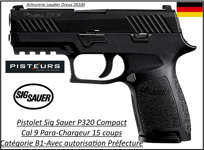 Pistolet Sig Sauer P320 Compact Calibre 9 Para Semi automatique-Catégorie B1-Promotion-Ref 34191