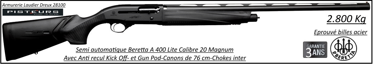 Fusil semi automatique Beretta A 400 Lite Calibre 20 magnum-Canon 76 cm+ Kick Off-+Gun Pod- ref 32279