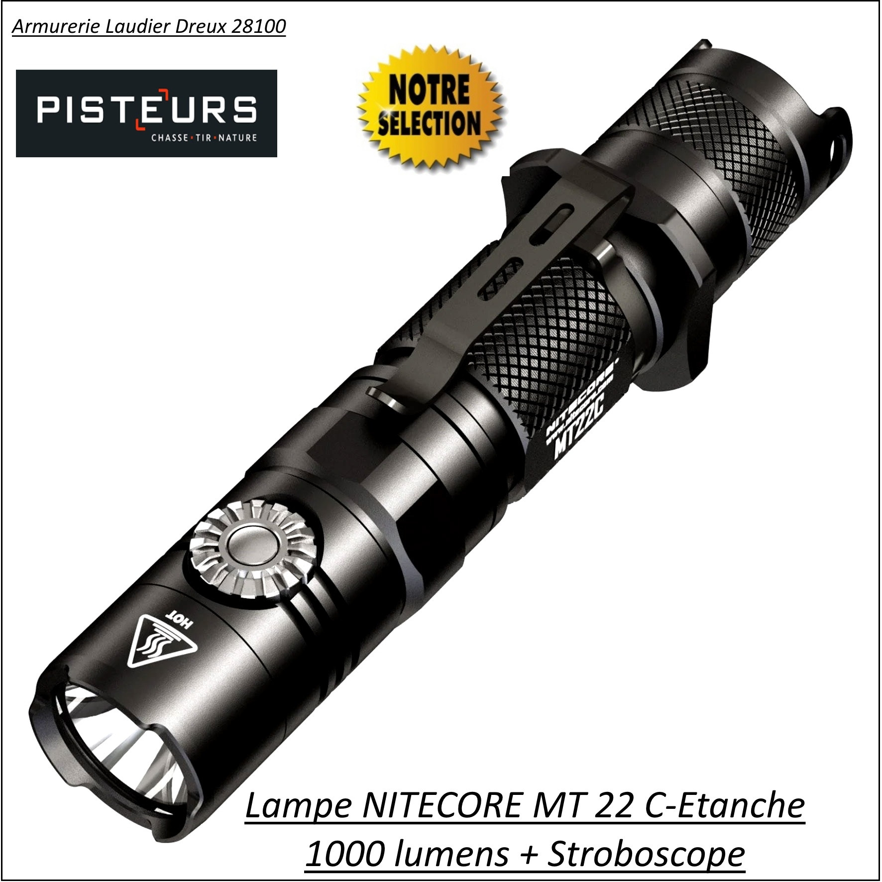 Lampe-torche-Nitecore-1000 Lumens-MT-22C-portée-185m-Rechargeable-Ref 35116