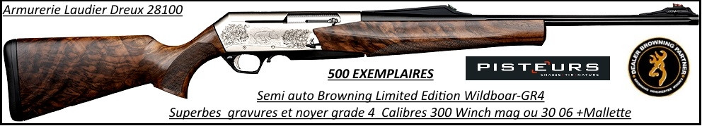 Browning MK3 Limited  Edition Wildboar Semi automatique noyer grade 4 Calibre 30-06 ou 300 winch mag-500 EXEMPLAIRES- Promotion 