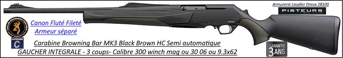 Browning Bar MK3  Black Brown composite HC Gaucher intégrale semi automatique armeur séparé Calibre 30-06-ou- 300 winch-mag-bande-battue-Promotions