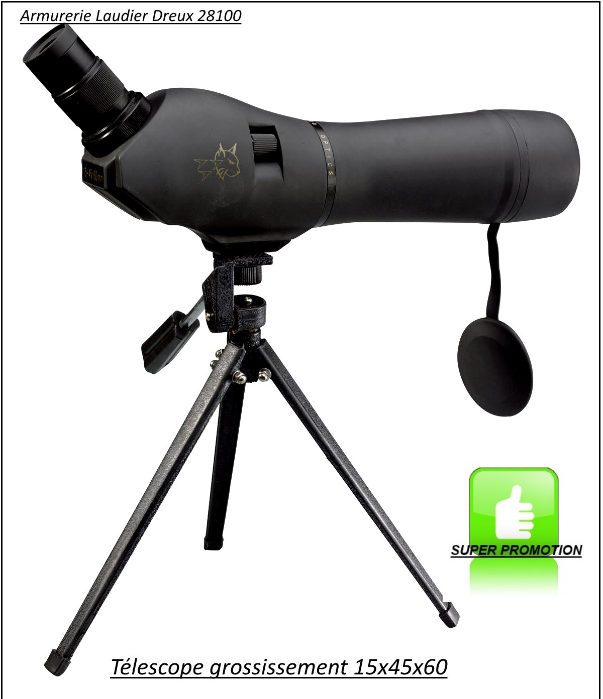 Télescope Unifrance Optic Grossissement 15-45x60 m/m-Promotion-Ref 38379
