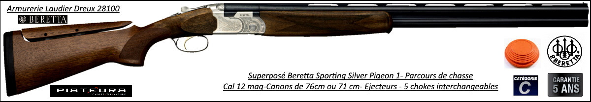 Superposé Beretta Silver Pigeon 1 NEW Sporting B-FAST Busc réglable Calibre 12 mag Canons 76 cm Parcours de chasse -Promotion-Ref 39703