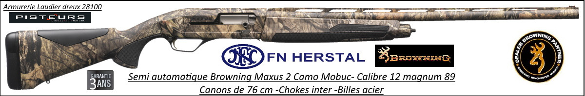 Semi automatique Browning MAXUS 2 Camo Mobuc Calibre 12 Magnum/ 89-Canon de 76 cm-Crosse et devant en composite-Promotion-Ref 40876