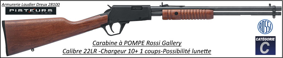 Carabine Rossi  Gallery à pompe Calibre 22Lr 11 coups crosse bois -Promotion-Ref 42245