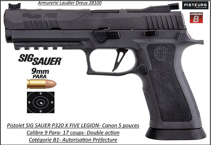 Pistolet Sig Sauer P320 X FIVE LEGION Calibre 9 Para canon 5 pouces Semi automatique-Catégorie B1-Promotion-Ref 42622