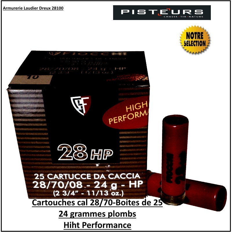 Cartouches-FIOCCHI-CAL 28/70-Plomb n°71/2 ou-6-ou-5-Bte de 25-Haute Performance
