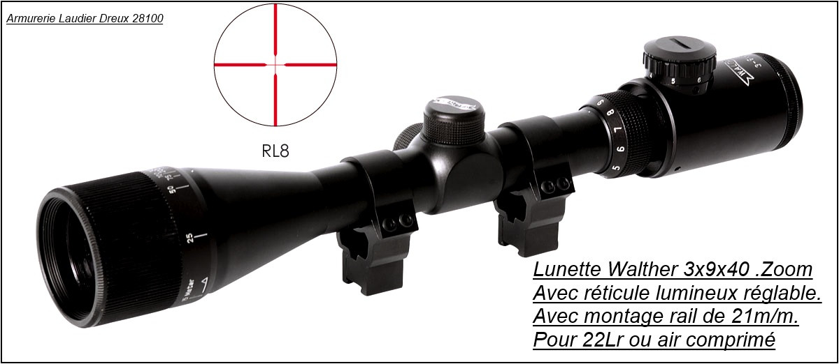 Lunette-Walther-Allemande- 3-9 X 40 -Réticule Lumineux -RL8-"Promotion"-Ref 7225