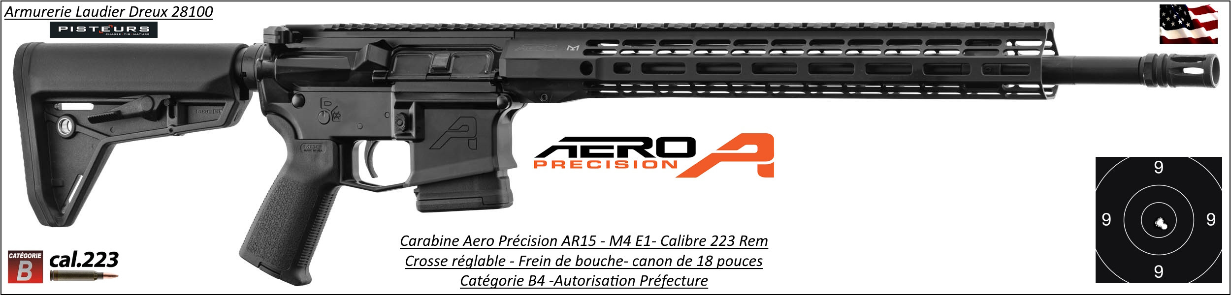 Carabine Aero Précision AR 15 M4 E1  Mlock  Magpul US Army Calibre 5.56 -223 Rem canon 18 pouces Semi automatique -Catégorie B4-Ref AEM4185