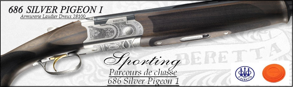 Superposés-Beretta-686 Silver Pigeon-Sporting-Parcours de chasse-Cal 12 magnum-Chokes inter- Ejecteurs-Mono détente-Canons de 76 cm ou 71 cm-Promotions