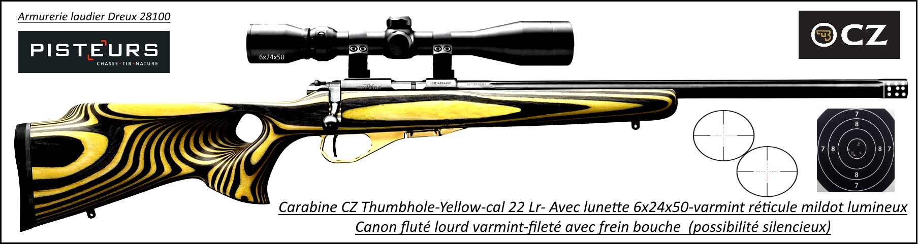 Carabine CZ  Mod 455 THUMBOLE yellow Calibre 22 LR Répétition Avec lunette varmint 6x24x50 mil dot lumineux vert/rouge-Promotion- R778687-bis