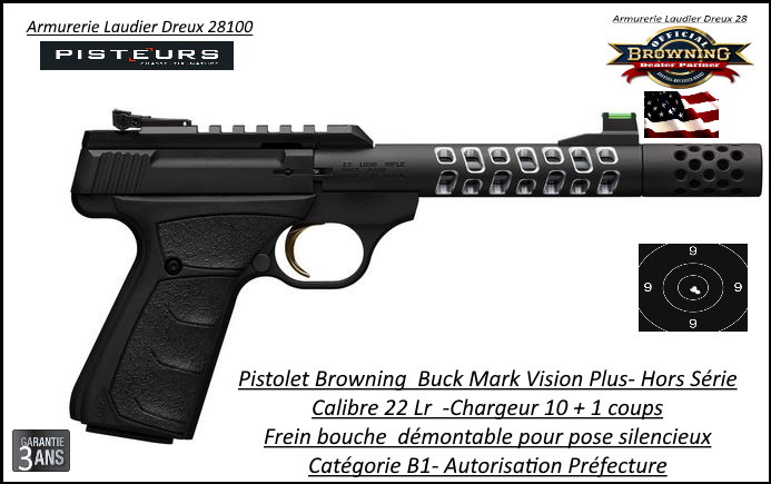 Pistolet Browning Buck Mark Plus Vision Black  Calibre 22 Lr Canon fileté- Frein de bouche-Semi automatique HORS SERIE-Catégorie B1-Ref 051561490