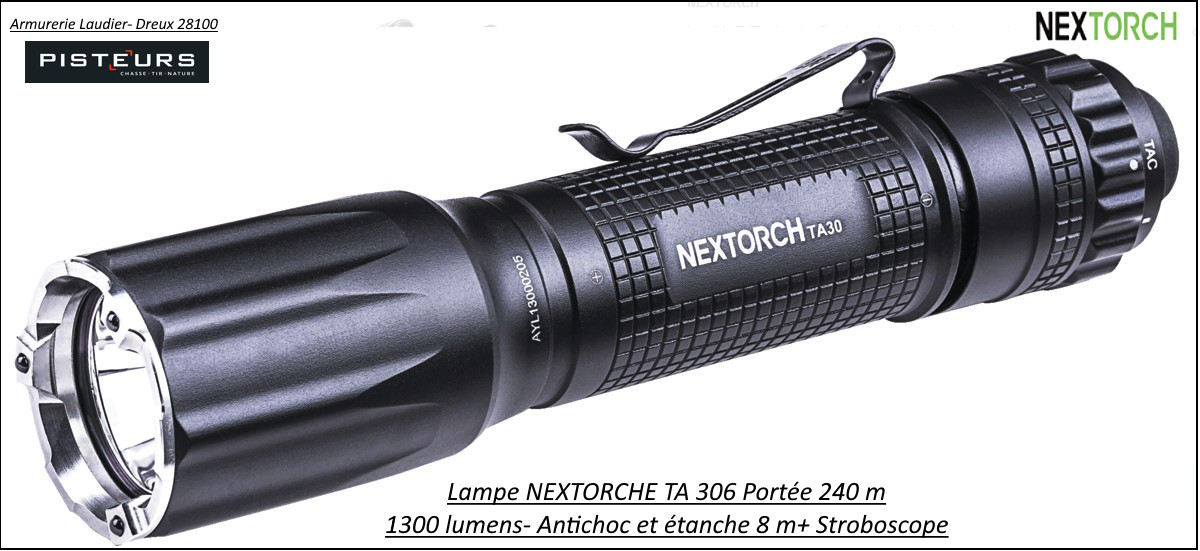 Lampe Nextorch TA 30 Portée 240 m-1300 lumens-Promotion-Ref 37345