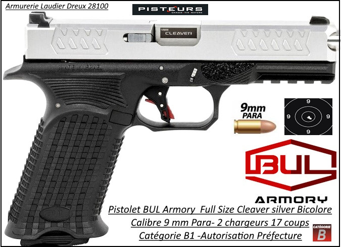 Pistolet Bul Armory Full Size cleaver SilverCalibre 9 Para Bicolore canon 4.5 pouces Semi automatique-Catégorie B1-Promotion-Ref BULAXEFSCLES