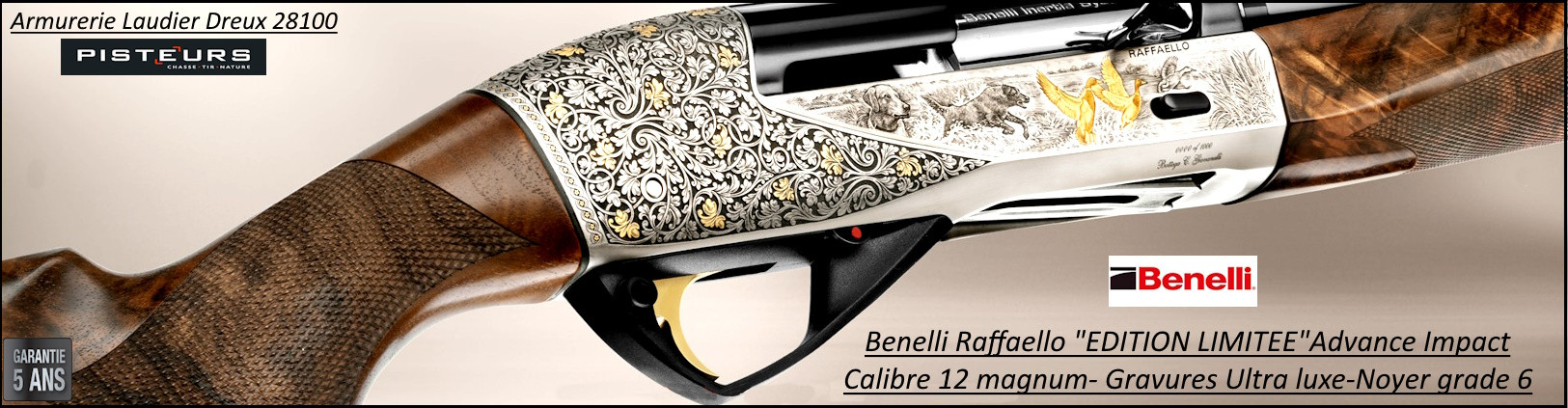 Fusil Benelli Raffaelo Edition limitée Advance impact semi automatique Calibre 12 magnum  -Canon 71 cm- ref 31301688