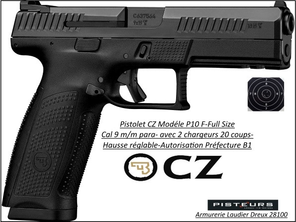 Pistolet CZ P 10F Calibre 9 Para Full size-Catégorie B1-Promotion-Avec-Autorisation-Préfectorale-B1-Ref 781453