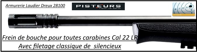 Frein bouche carabine 22 Lr Filetage classique-Ref 30497