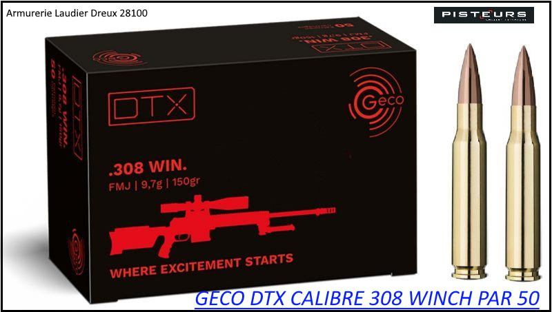 Cartouches calibre 308 winch Geco DTX  (7.62x51) poids150 grains FMJ blindées par 50 cartouches-Promotion-Ref 308-geco-50
