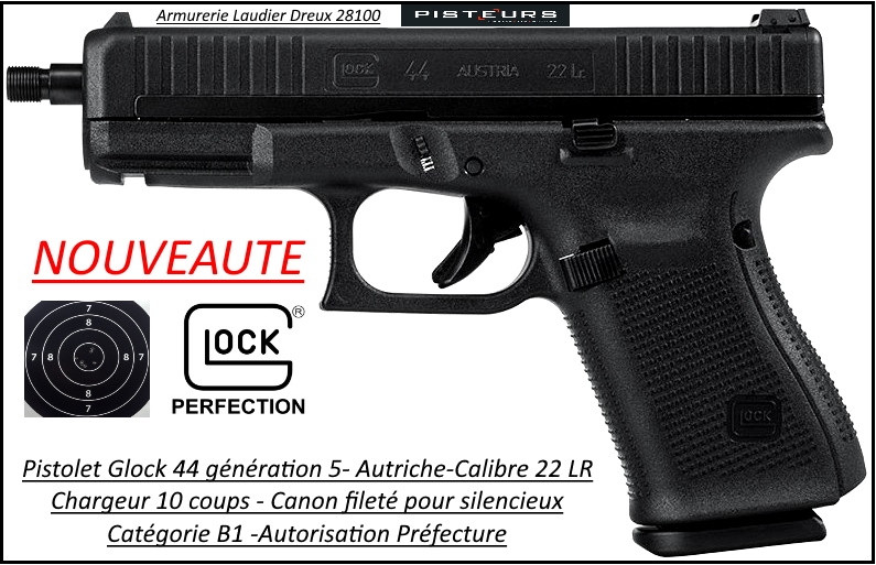 Pistolet Glock 44 génération 5  FS CANON FILETE Calibre 22 Lr Semi automatique Catégorie B1-Promotion-Avec-Autorisation-Préfectorale-Ref glock-44-5