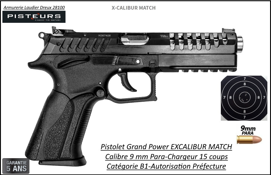 Pistolet Grand Power Excalibur MATCH Calibre 9mm para noir 15 coups-Catégorie B1-Autorisation-Préfecture-Promotion-Ref Grand power-Excalibur-Match