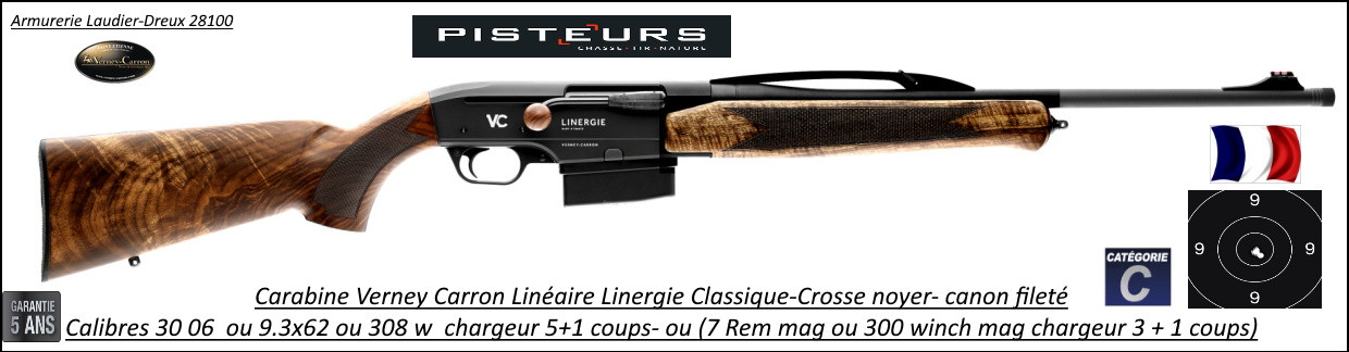 Carabine Verney Carron LINERGIE  Classique LINEAIRE Crosse noyer Calibre 300 winch mag Chargeur amovible 3 +1  coups -Promotion-Ref 41404