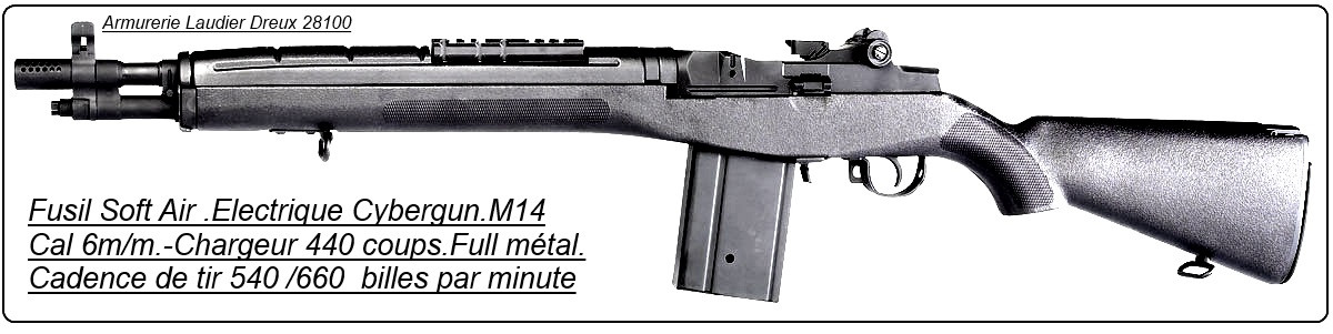 Fusil  M14 FULL METAL-" Spécial Opération"- électrique Cybergun - Cal. 6 mm-"Promotion".Ref 14256 cyb