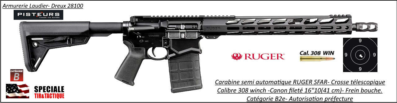 Carabine Ruger SFAR Calibre  308 winch-Semi automatique-Crosse télescopique-Catégorie B2 E-Promotion-Ref 32301668