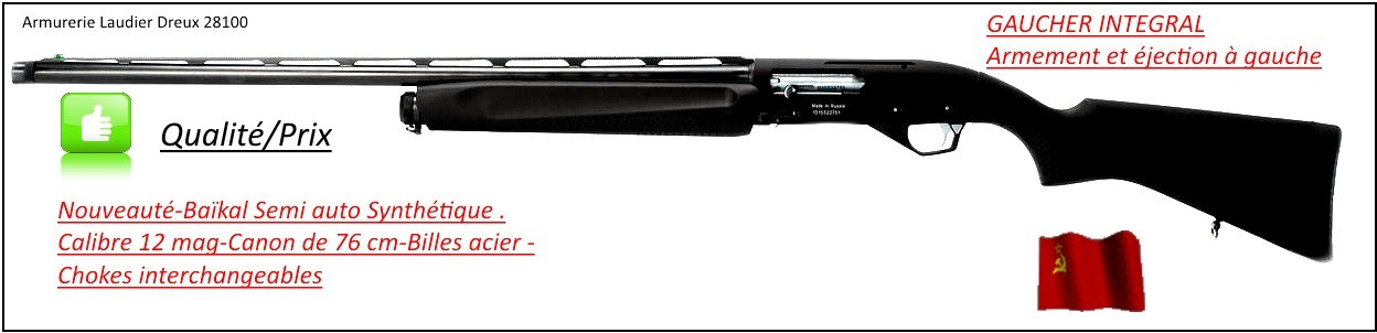Semi automatique Baïkal- Mp 155-GAUCHER intégral-Cal 12/76-Canon 76 cm-Crosse en synthétique-Carcasse fraisée-Chokes inter-B-Acier-"Promotion"-Ref 23154