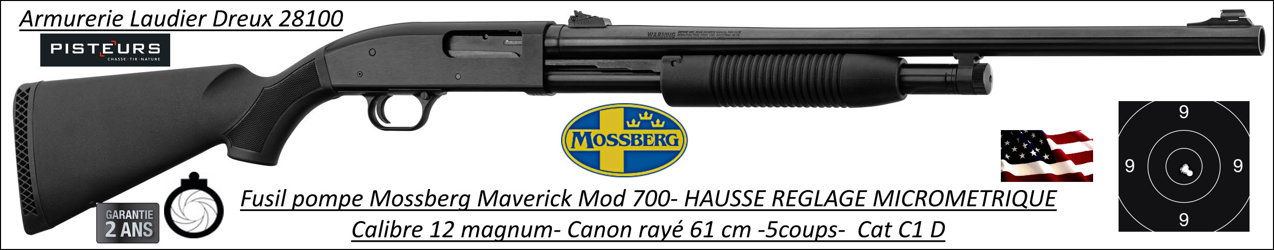 Fusil pompe Mossberg Maverick Tactical Calibre12 Magnum Canon rayé 61 cm hausse micrometrique -Promotion-Ref 37875- MV700