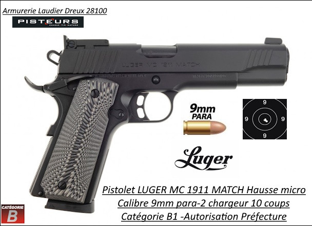 Pistolet  Luger MC 1911 MATCH Calibre 9 Para canon 5 pouces Semi automatique-Catégorie B1-Promotion-Ref GIMC1911MATCH9