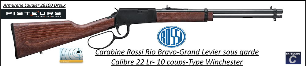 Carabine Rossi RIO BRAVO Calibre 22Lr Grand Levier sous garde type winchester 10 coups -Promotion-Ref 42243