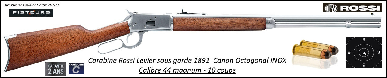Carabine Rossi Puma Type WINCHESTER 1892 BM650 levier sous garde INOX Calibre 44 mag-9+1 coups Canon octogonal-Ref Ro00013