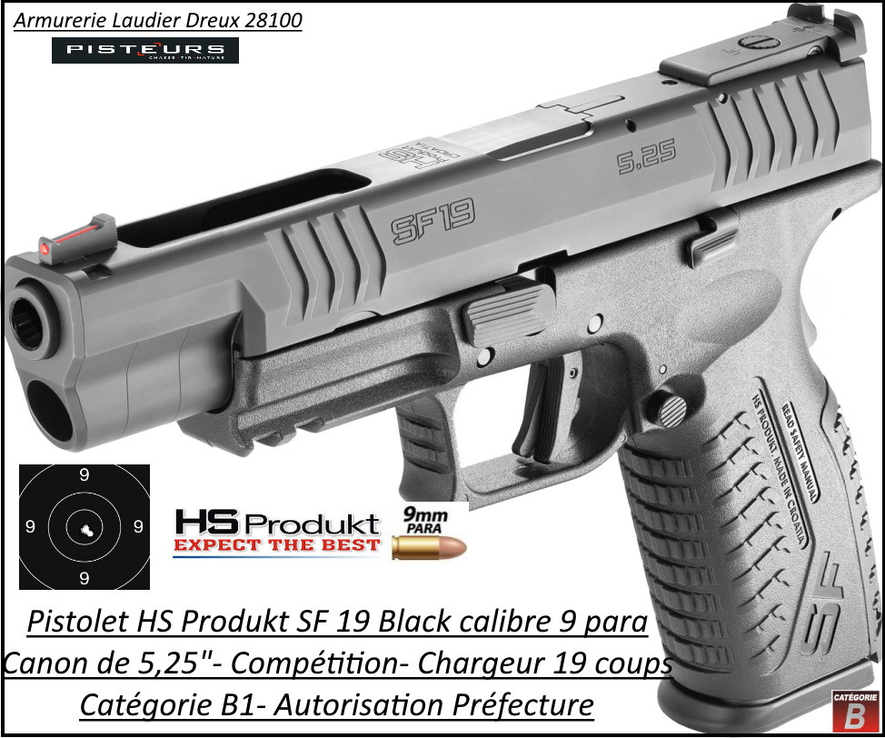 Pistolet  HS Produkt SF19 Black canon 5.25" Calibre 9 Para chargeur 19 coups Semi automatique Competition-Catégorie B1-Promotion-Autorisation-Préfectorale-B1-Ref HS309019