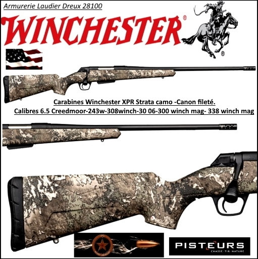  Carabine Winchester XPR STRATA Threaded  camouflée répétition Calibres 308 winch ou 30 06 ou 300 winch mag ou 338 w- Filetées M14x1-Promotion